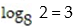 Convert to a logarithmic equation. -  A)    B)    C)    D)   