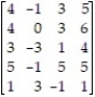 Delete recessive rows and columns from the following matrix game:   A)    B)    C)    D)   