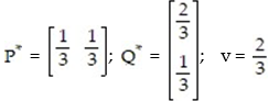 Solve the matrix game M =   indicating optimal strategies   and   for R and C respectively, and the value v of the game. A)    B)    C)    D)   