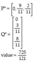 Use the simplex method to find the optimum strategy for players A and B and the value of the game for the payoff matrix: -  A)    B)    C)    D)   