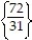 <strong>Solve the problem. Express your answer as an integer or simplified fraction: - </strong> A) B) C) D)