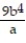 <strong>Rewrite the expression with a positive rational exponent. Simplify, if possible: - </strong> A) B) C) 3a<sup>2</sup>b<sup>4 </sup> D)