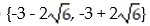 <strong>Use the square root property to solve the equation: -(x + 3)<sup>2</sup> = 12</strong> A) B) C) D)