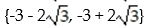 <strong>Use the square root property to solve the equation: -(x + 3)<sup>2</sup> = 12</strong> A) B) C) D)