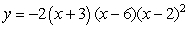 Which of the following are possible formulas for a fourth degree polynomial with at least one zero at   , a double zero at   , and long-run behavior: as   . A)     B)     C)     D)     where  