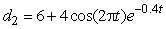 Two weights (weight 1 and weight 2)  are suspended from the ceiling by springs. At time t = 0 (t in seconds) , the weights are set in motion and begin bobbing up and down. Eventually, however, the oscillation of both weights dies down. The following equations describe the distance of each weight from the ceiling as a function of time:   and   .  Which weight has oscillations which die down the fastest? A)  Weight 2 B)  Weight 1