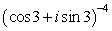 Use de Moivre's formula to evaluate    . Round your answer to 3 decimal places.