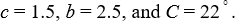 In the following figure, suppose   . Find a, and round your answer to two decimal places. If there are two possible answers, list both.  