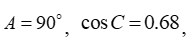 Consider the following figure. If find a and c. Round your answers to 2 decimal places, if necessary.