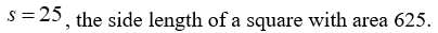   is the area of a square of side length s. What does   mean in terms of the square? A)    B)    C)    D)   