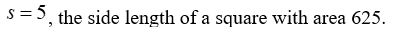   is the area of a square of side length s. What does   mean in terms of the square? A)    B)    C)    D)   