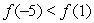 If  Is a decreasing function, what can you say about   and  ? A)    B)    C)    D)  It cannot be determined