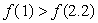 If    , then the function must be a decreasing function.