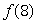 If   is a decreasing function, which of the following is the largest: A)    B)    C)    D)   