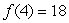 Let   be the number of students (in thousands)  attending MNO college   years after 2000. Which of the following statements gives the meaning of the expression   ? A)  The number of students attending MNO college in the year 2015 is 18,000. B)  The number of students attending MNO college in the year 2000 is 18,000. C)  The number of students attending MNO college in the year 2018 is 15,000. D)  The number of students attending MNO college in the year 2000 is 15,000.