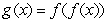 Let and . Evaluate g .