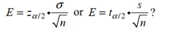 How do you determine whether to use the z or t distribution in computing the margin of error,