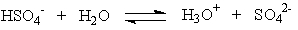 Which of the following is the correct statement concerning the equation below?   A)  HSO<sub>4</sub><sup>-</sup> is the conjugate base of SO<sub>4</sub><sup>-</sup> B)  HSO<sub>4</sub><sup>-</sup> is the conjugate base of H<sub>3</sub>O<sup>+</sup> C)  H<sub>2</sub>O is the conjugate base of HSO<sub>4</sub><sup>-</sup> D)  SO<sub>4</sub><sup>2</sup><sup>-</sup> is the conjugate base of HSO<sub>4</sub><sup>-</sup>