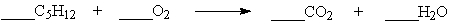 Which set of coefficients properly balance the equation below?   A)  1,1,5,6 B)  1,5,5,6 C)  1,5,5,1 D)  1,8,5,6