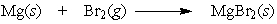 In the reaction below, which element is oxidized?   A)  Mg B)  Br<sub>2</sub> C)  neither Mg nor Br<sub>2</sub> is oxidized