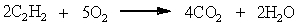Ethyne, C<sub>2</sub>H<sub>2</sub>, used in welding react with oxygen as shown below.   Which of the following is about this reaction? A)  carbon is oxidized B)  the reaction can be classified as a hydration reaction C)  C<sub>2</sub>H<sub>2</sub> is the oxidizing agent D)  CO<sub>2</sub> is the reducing agent