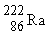 If radium,   , were to emit an alpha particle, what would be the other product? A)    B)    C)    D)   
