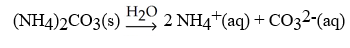 What is the correct balanced hydration equation for (NH<sub>4</sub>) <sub>2</sub>CO<sub>3</sub>? A) B) C) D)