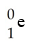 <strong>The correct symbol for the positron is:</strong> A) B) C) D)