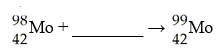 <strong>What radioactive particle is missing in the following nuclear reaction? </strong> A) B) C) D)