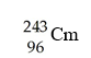 <strong>When Americium-242 loses a beta particle the product of this process is:</strong> A) B) C) D)