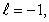 Which of the following sets of quantum numbers is possible for an electron in a hydogen atom? A)  n = 4,     B)  n = 4,     C)  n = 5,     D)  n = 3,     E)  n = 2,    