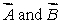 <strong>If , then:</strong> A) must be parallel and in the same direction B) must be parallel and in opposite directions C) either must be zero D) the angle between must be 60 \degree E) none of the above is true