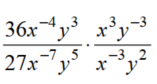 Simplify. Write answers using positive exponents only. - 