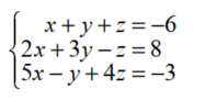 Use matrices to solve each system of linear equations. - 