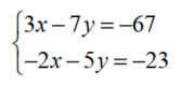 Solve each system of equations by the elimination method - 