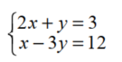 Solve each system using matrices - 