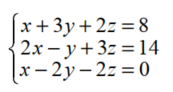 Solve each system using matrices. - 