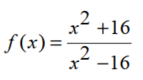 Find the domain of each rational expression. - 