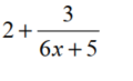 Perform the indicated operation. Write answers in lowest terms. - 