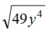 Simplify. Assume that the variables represent any real numbers. - 