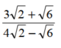 Rationalize each denominator. - 