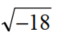 Simplify and write using i notation. - 
