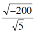 Perform the indicated operation. Write answers in the form a + bi. - 