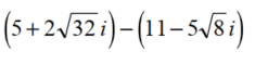 Perform the indicated operation. Write answers in the form a + bi. - 
