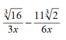 Perform the indicated operations. Assume that all variables represent positive numbers. - 