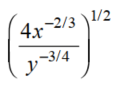 Raise to the power or find the root. Assume that all variables represent positive numbers. Write your answers using only positive exponents. - 