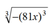 Simplify. Use absolute value when necessary. - 