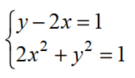 Solve each nonlinear system of equations. - 