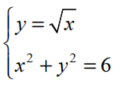 Solve each nonlinear system of equations. - 