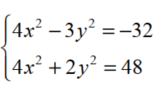 Identify each equation, when graphed, as a parabola, circle, ellipse, or hyperbola. -Solve the system:  